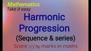 Harmonic progression sequence and series Mathematics [upl. by Aileek694]