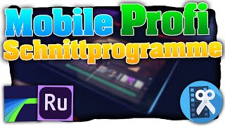 Mobile ProfiVideoschnittprogramme im Vergleich  Unterwegs Videos schneiden  Für Android amp iOS [upl. by Linder]