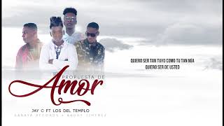 LOS DEL TEMPLO ftJAY C PROPUESTA DE AMOR Salsa Urbana2018Lyric [upl. by Nnoryt]