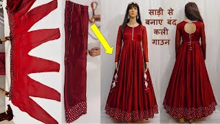 Anarkali Gown Cutting amp Stitchingसाड़ी से बंद कलियों का घेरदार गाउन बनाने का सबसे आसान तरीका I [upl. by Lyred]