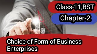 Class11 Business studies ch2Choice of Form of Business Enterprises fully explained in Hindi [upl. by Cirdet597]