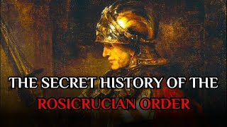 The Rosicrucian Order  The Secret Society That Connects All Religions [upl. by Faxon432]