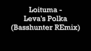 Basshunter  Loituma Levas Polka Basshunter Remix [upl. by Ardis]