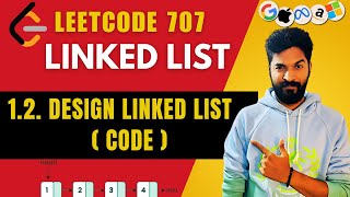 7072 Design Linked List Code  1  Linked List Playlist  leetcode linkedlist interview [upl. by Ahgiel]