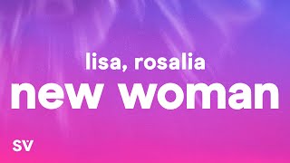 LISA  NEW WOMAN Lyrics ft Rosalía [upl. by Ymma611]