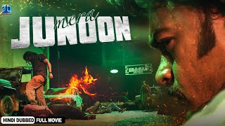 Mera Junoon  Superhit South Hindi Dubbed Action Movie  Venkat Rahul Anisha Ambrose [upl. by Duff]