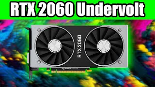 Undervolt your RTX 2060 for more FPS and Lower Temperature  Tutorial [upl. by Cypro744]