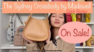 Bag Review  The Sydney Crossbody by Madewell leatherbags handbags [upl. by Georgina]