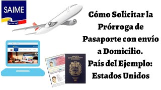 Cómo Solicitar Prórroga de Pasaporte a Domicilio Ejemplo Estados Unidos 2021 CARALBERZ [upl. by Balf868]