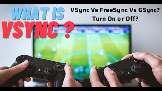 What is VSync VSync On or Off How VSync Works GSync FreeSync Everything you need to know [upl. by Cyrille807]