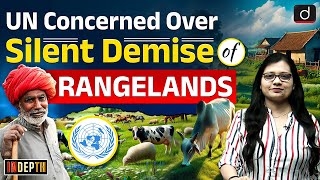 What are Rangelands  UNCCD Report  Pastoralists  UPSC  Drishti IAS English [upl. by Aniale]