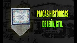 Placas Históricas de León Gto [upl. by Enalda]