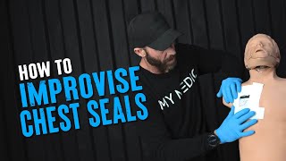 How To Improvise Chest Seals [upl. by Karrie]