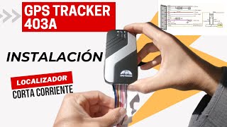 Localizador GPS Tracker 403A  Tutorial de INSTALACIÓN y USO [upl. by Enuahs]