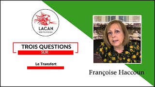 Sur le transfert  Françoise Haccoun [upl. by Hgeilhsa]