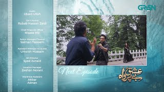 Ishq Beparwah  Next Episode 12 Teaser  Affan Waheed Alizeh Shah amp Raeed Alam  Green TV [upl. by Adnuhser]