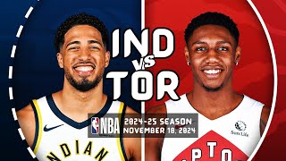 Indiana Pacers vs Toronto Raptors Full Game Highlights  Nov 18 2024  202425 NBA Season [upl. by Enirehtac]