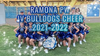 Ramona PW JV Bulldogs Cheer 20212022 [upl. by Ayek]