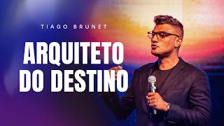 ARQUITETO DO DESTINO  TIAGO BRUNET [upl. by Autry]