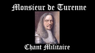 Monsieur de Turenne  Chant Militaire [upl. by Anirbys]