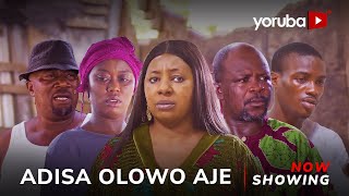 Adisa Olowo Aje Yoruba Movie 2024 Drama Mide Abiodun Juliet Jatto Londoner Olaiya IgweOlohunoyin [upl. by Obau]