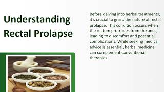 A Comprehensive Guide to Utilizing Herbal Medicine for Rectal Prolapse Treatment [upl. by Baptlsta814]