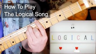 The Logical Song Supertramp Guitar Lesson [upl. by Paget]