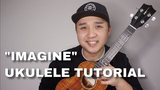 quotImaginequot  UKULELE TUTORIAL  Kris Fuchigami [upl. by Aihsit835]