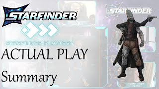 Starfinder 2e Playtest Actual Play Summary [upl. by Emse]