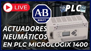 SECUENCIA DE ACTUADORES NEUMÁTICOS UTILIZANDO CONTADORES Y GRAFCET EN UN PLC ALLEN BRADLEY [upl. by Ytirahc]