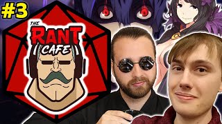 THE WANTED MAN  RANT CAFE DampD 3 Ft Tekking101 AnimeUproar Anim3Recon [upl. by Norak593]