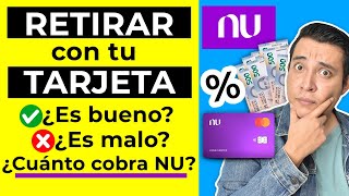 RETIRO EFECTIVO NU TARJETA DE CREDITO ¿Puedo retirar dinero de mi tarjeta NU ¿Es bueno o malo✅ ❌ [upl. by Jeramey692]