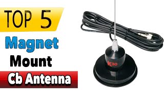 Best Magnet Mount Cb Antenna [upl. by Necyla516]