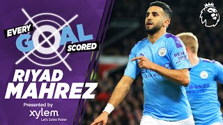 RIYAD MAHREZ  RAINING GOALS  EVERY PREMIER LEAGUE GOAL SCORED  MAN CITY [upl. by Cohn]