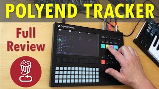 Polyend Tracker  Review and Full Tutorial from Sample to Song [upl. by Halludba]