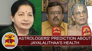 Famous Astrologers Prediction about TN CM Jayalalithaas Health  Thanthi TV [upl. by Rohn381]