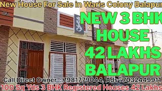 New Latest houses For Sale in Waris Colony Balapur Hyderabad 100 SqYd 3 BHK Registered 7981779044 [upl. by Julide]