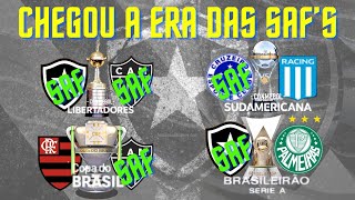 Histórico SAFs Dominam Finais Libertadores SulAmericana Copa do Brasil e Brasileirão [upl. by Viv]