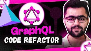 Refactoring GraphQL Code  Complete GraphQL Series [upl. by Biles]