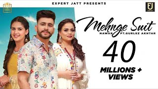 Mehnge Suit  Nawab  Gurlez Akhtar  Pranjal Dahiya  The Boss  Raana  Latest Punjabi Songs 2021 [upl. by Edialeda]