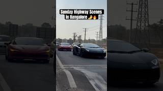 Sunday Highway Scenes in Bangalore 🏎️🤌🔥supercars lamborghini mclaren ferrari porsche short [upl. by Ayotahc435]