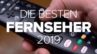 Die 10 besten Fernseher 2019 [upl. by Aynot927]