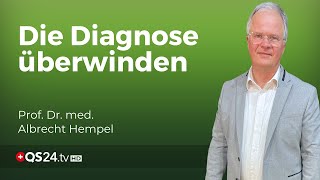 Die Macht der Diagnose  Heilung oder Tod  Prof Dr med Albrecht Hempel  Naturmedizin  QS24 [upl. by Refinneg]