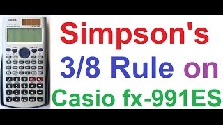 Simpsons ThreeEight 38 Rule on Casio fx991ES Calculator  Secret Trick [upl. by Ellenrad512]