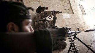 FSA Rebels Heavy Firefights In Different Locations In Syria [upl. by Wells]