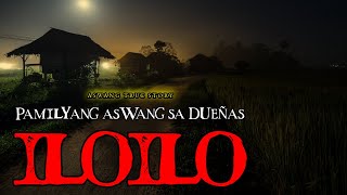 PAMILYANG ASWANG SA DUEÑAS ILOILO  TRUE STORY [upl. by Akenna103]