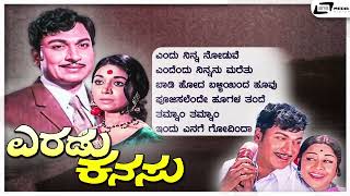 Eradu Kanasu  Video Jukebox  Dr Rajkumar  Kalpana  Manjula  Kannada Video Songs [upl. by Skinner]