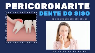 PERICORONORITE DENTE DO SISO  COMO TRATAR E ALIVIAR A DOR [upl. by Anyaled]