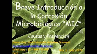 R37 CORROSIÓN MICROBIOLÓGICA MIC  CAUSAS Y PREVENCIÓN [upl. by Linoel]