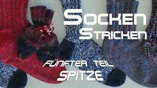 Socken stricken 5  Spitze  Abschluss  Anleitung  mit Christine [upl. by Regine874]